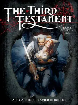 Třetí testament: Kniha 2: Andělská tvář - The Third Testament Vol. 2: The Angel's Face