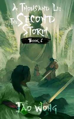 Tisíc Li: Druhá bouře: Kniha 6 z Tisíce Li - A Thousand Li: The Second Storm: Book 6 of A Thousand Li