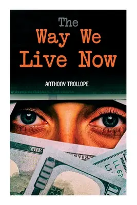 Jak žijeme teď - The Way We Live Now