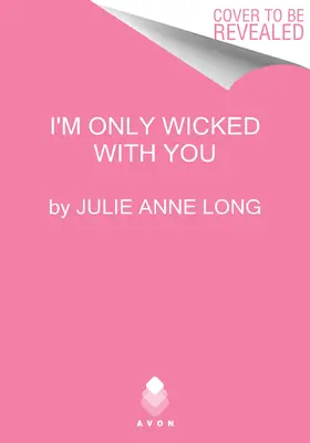 Hříšná jsem jen s tebou: Palác darebáků - I'm Only Wicked with You: The Palace of Rogues