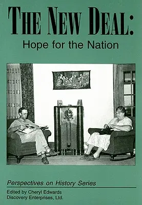 Nová dohoda: naděje pro národ - The New Deal: Hope for the Nation