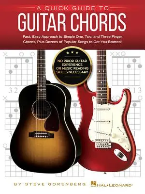 Rychlý průvodce kytarovými akordy: Není třeba předchozích zkušeností s hrou na kytaru ani znalostí čtení not! - A Quick Guide to Guitar Chords: No Prior Guitar Experience or Music Reading Skills Necessary!