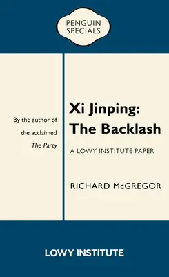 XI Ťin-pching: Zpětná vazba - XI Jinping: The Backlash