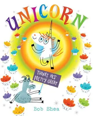Jednorožec si myslí, že je docela skvělý - Unicorn Thinks He's Pretty Great