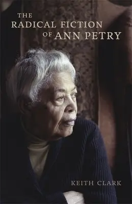 Radikální beletrie Ann Petryové - The Radical Fiction of Ann Petry