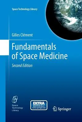 Základy kosmické medicíny - Fundamentals of Space Medicine