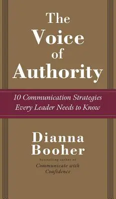 Hlas autority: 10 komunikačních strategií, které musí znát každý vedoucí pracovník - The Voice of Authority: 10 Communication Strategies Every Leader Needs to Know