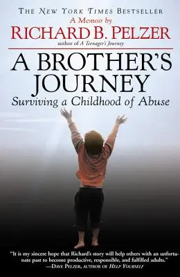 Bratrova cesta: Přežít dětství plné zneužívání - A Brother's Journey: Surviving a Childhood of Abuse