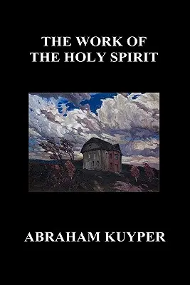 Působení Ducha svatého (vázané vydání) - The Work of the Holy Spirit (Hardback)
