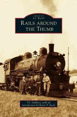 Koleje kolem palce - Rails Around the Thumb