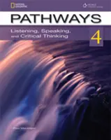 Pathways: Pathways: Poslech, mluvení a kritické myšlení 4 s online přístupovým kódem - Pathways: Listening, Speaking, and Critical Thinking 4 with Online Access Code