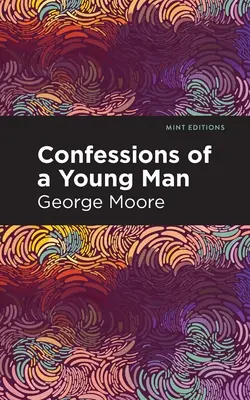 Zpověď mladého muže - Confessions of a Young Man