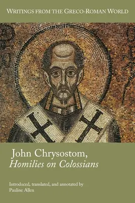 Jan Zlatoústý, Homilie na Kolosany - John Chrysostom, Homilies on Colossians