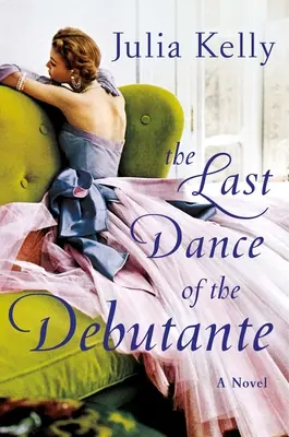 Poslední tanec debutantky - The Last Dance of the Debutante