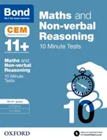 Bond 11+: Matematika a neverbální uvažování: CEM: 10minutové testy - 10-11 let - Bond 11+: Maths & Non-verbal reasoning: CEM 10 Minute Tests - 10-11 years