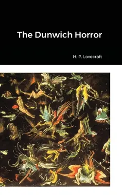Dunwichská hrůza - The Dunwich Horror