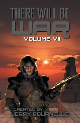 Bude válka svazek VII - There Will Be War Volume VII
