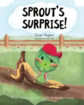 Sproutovo překvapení! - Sprout's Surprise!
