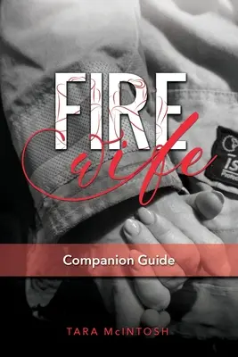 Fire Wife Companion Guide (Průvodce pro ženy v ohni) - Fire Wife Companion Guide