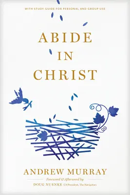 Zůstaňte v Kristu - Abide in Christ