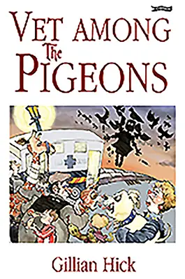 Veterinář mezi holuby - Vet Among the Pigeons