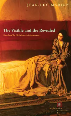 Viditelné a zjevené - The Visible and the Revealed