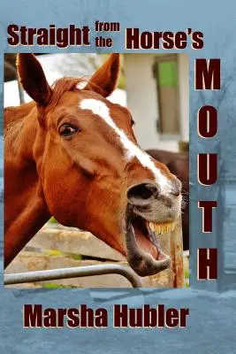 Přímo z koňské tlamy: Z pohledu z koně: 60denní pobožnost pro děti - Straight from the Horse's Mouth: A 60-Day Devotional for Kids