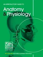 Úvodní průvodce anatomií a fyziologií PB (revidovaný) - Introductory Guide Anatomy Physiology PB (Revised)
