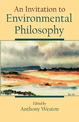 Pozvání k environmentální filozofii - An Invitation to Environmental Philosophy