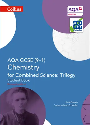 Collins GCSE Science - Aqa GCSE (9-1) Chemistry for Combined Science: Chemie pro chemickou třídu: Triologie: Student Book - Collins GCSE Science - Aqa GCSE (9-1) Chemistry for Combined Science: Triology: Student Book