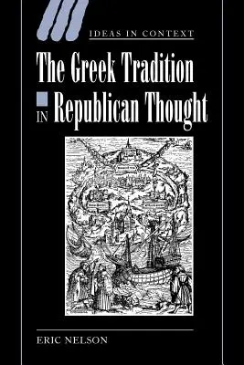 Řecká tradice v republikánském myšlení - The Greek Tradition in Republican Thought