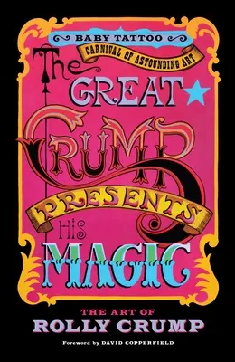 Velký Crump představuje svá kouzla: Umění Rollyho Crumpa - The Great Crump Presents His Magic: The Art of Rolly Crump