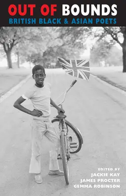 Out of Bounds: Britští černošští a asijští básníci - Out of Bounds: British Black & Asian Poets