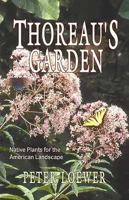 Thoreauova zahrada - Thoreau's Garden