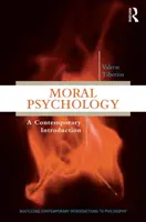 Morální psychologie - současný úvod - Moral Psychology - A Contemporary Introduction