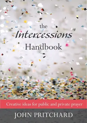 Příručka přímluv - The Intercessions Handbook