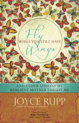 Leť, dokud máš křídla - Fly While You Still Have Wings