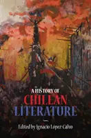 Dějiny chilské literatury - A History of Chilean Literature