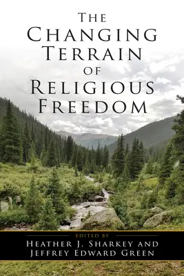 Měnící se terén náboženské svobody - The Changing Terrain of Religious Freedom