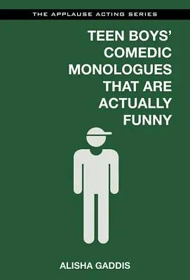 Komediální monology dospívajících chlapců, které jsou skutečně vtipné - Teen Boys' Comedic Monologues That Are Actually Funny