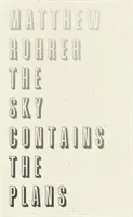 Nebe obsahuje plány - The Sky Contains the Plans