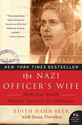 Žena nacistického důstojníka: Jak jedna židovská žena přežila holocaust - The Nazi Officer's Wife: How One Jewish Woman Survived the Holocaust