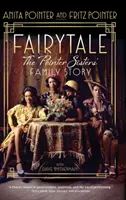 Pohádka: Rodinný příběh sester Pointerových - Fairytale: The Pointer Sisters' Family Story