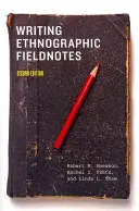 Psaní etnografických terénních poznámek - Writing Ethnographic Fieldnotes