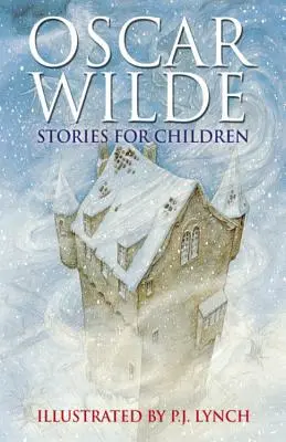 Příběhy Oscara Wildea pro děti - Oscar Wilde Stories for Children