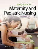 Studijní příručka pro mateřské a dětské ošetřovatelství - Study Guide for Maternity and Pediatric Nursing