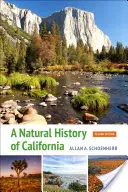 Přírodní dějiny Kalifornie: Druhé vydání - A Natural History of California: Second Edition