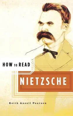 Jak číst Nietzscheho - How to Read Nietzsche