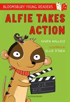 Alfie podniká kroky: Bloomsbury Young Reader - White Book Band - Alfie Takes Action: A Bloomsbury Young Reader - White Book Band