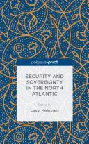 Bezpečnost a suverenita v severním Atlantiku - Security and Sovereignty in the North Atlantic